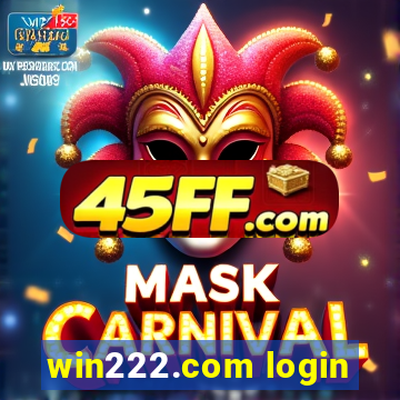 win222.com login